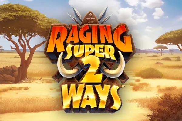 Raging Super2Ways